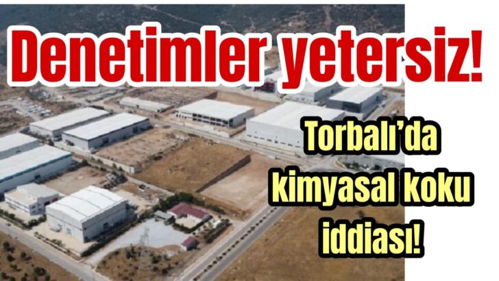 Torbalı’daki koku vatandaşları isyan ettirdi!