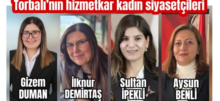 Kadın meclis üyelerine önemli görevler