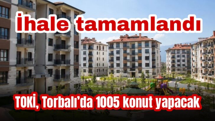 TOKİ’nin 1005 konutluk projesinde ihale tamamlandı
