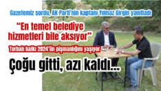 Biz sorduk, Girgin yanıtladı