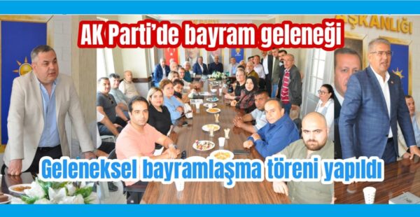 AK Parti’de coşkulu bayramlaşma