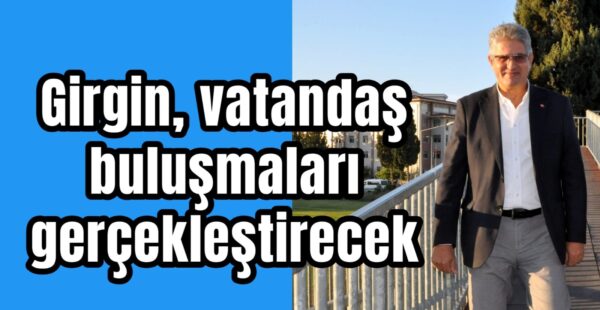 AK Parti’den vatandaş buluşmaları
