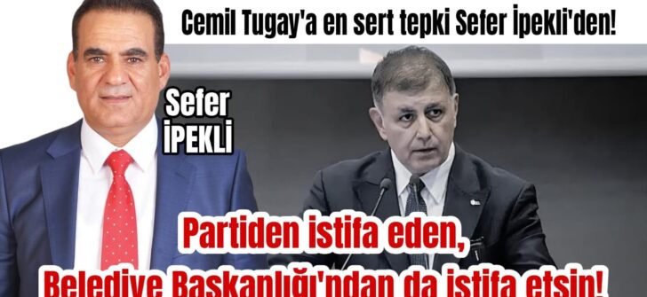 İpekli’den Tugay’a açık çağrı!