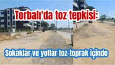 Sokaklar ve yollar toz-toprak içinde