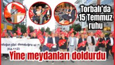 Torbalı milli iradeye bir kez daha sahip çıktı