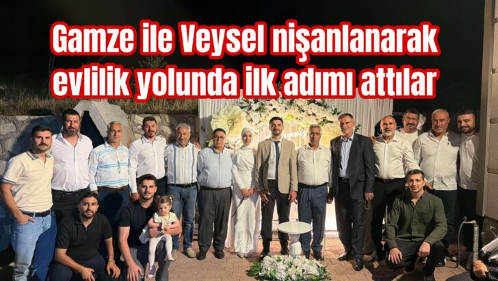 Gamze ile Veysel nişanlandı