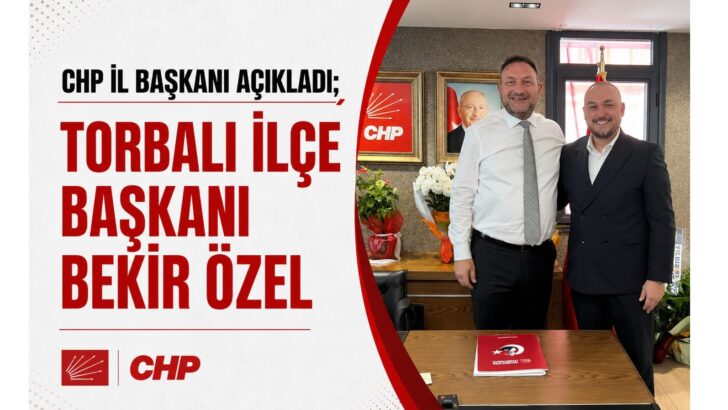 Torbalı İlçe Başkanı Bekir Özel