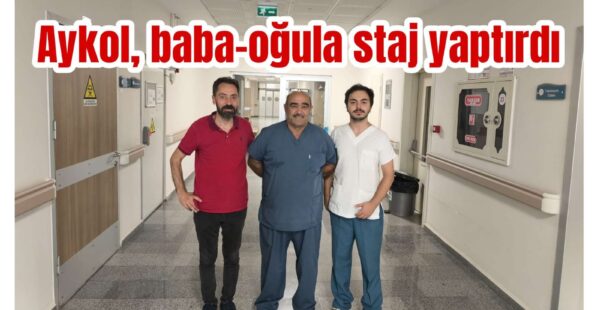 Bu kez oğluna da staj veriyor