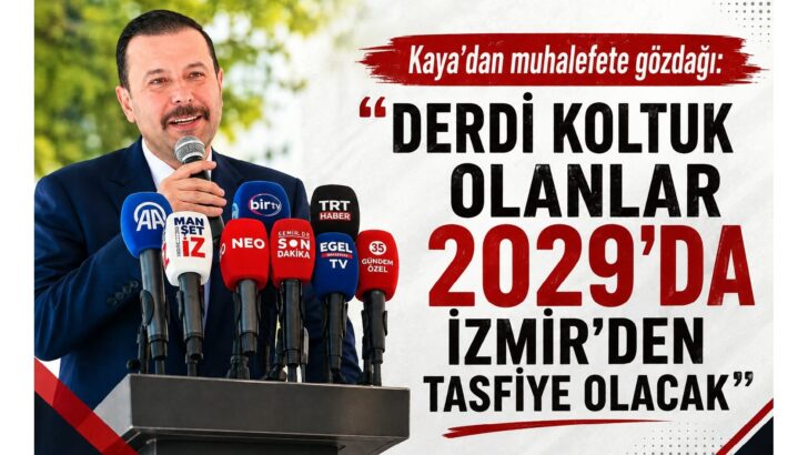 Kaya’dan 2029 Torbalı mesajı!