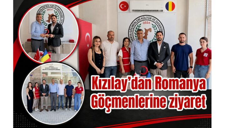 Kızılay’dan Romanya Göçmenlerine ziyaret