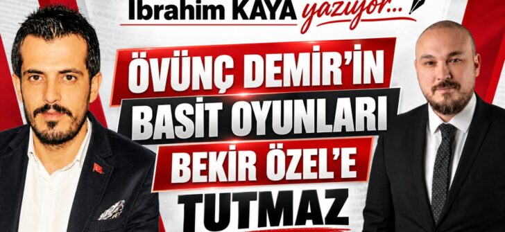 BEKİR ÖZEL, TRUVA ATLARINI BİLİYOR!