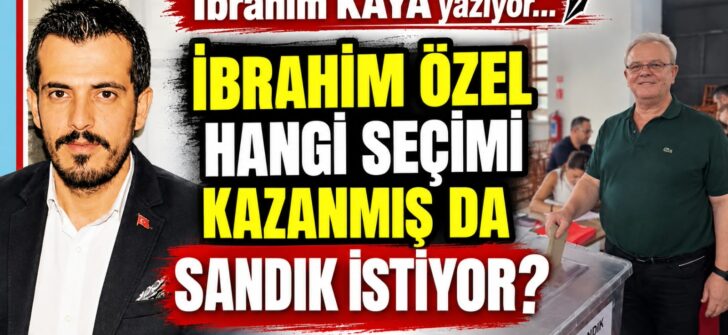 İBRAHİM ÖZEL HANGİ SEÇİMİ KAZANMIŞ?