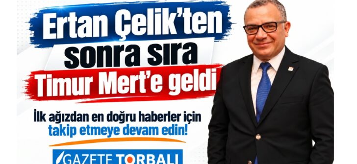 Sıra Timur Mert’te mi?