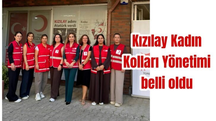 Kızılay Kadın Kolları Yönetimi belli oldu