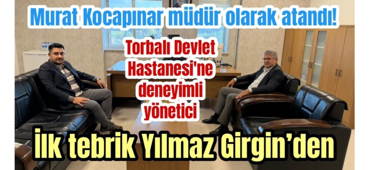 Torbalı Devlet Hastanesi’nde yeni dönem