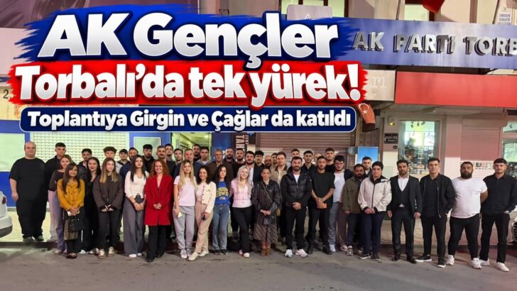 AK Gençler Torbalı’da tek yürek!
